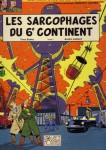 Blake Et Mortimer - Les Sarcophages du 6ème Continent