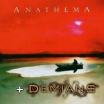 Anathema + Demians