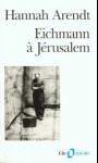 Eichmann à Jérusalem, Hannah Arendt, 1963