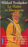 Le Maître et Marguerite - Mihkail Boulgakov