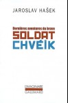 Les Dernières Aventures du Soldat Chvéik, Jaroslav Hasek