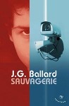 Sauvagerie, J.G. Ballard, 1988