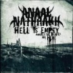 ANAAL NATHRAKH - Hell Is Empty And All the Devils Are Here