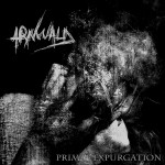 Arnwald - Primal Expurgation