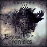BEYOND CHRONICLES - Shatter