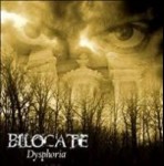 BILOCATE - Dysphoria