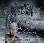 BURNING FLESH - Unconscious Deformity