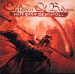 CHILDREN OF BODOM - Hate Crew Deathroll