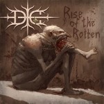 DIE - Rise Of The Rotten