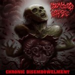 DISEMBOWLED CORPSE - Chronic Disembowlement