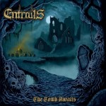 ENTRAILS - The tomb awaits