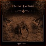 ETERNAL DARKNESS - Des mots...