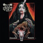 EVIL SPIRIT - Cauldron Messiah