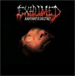 EXHUMED - Anatomy Is Destiny