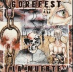 GOREFEST - La Muerte