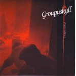 GROUPUSKULL - Pour le meilleur