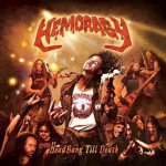 HEMORAGY - Headbang Till Death