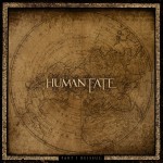 HUMAN FATE - PART I - RE-ISSUE