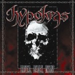 HYPOKRAS - Brutal, Deadly, Insane