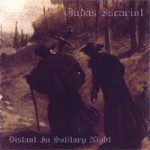 JUDAS ISCARIOT - Distant in Solitary Night