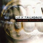 LEX TALIONIS - Inhuman Violence