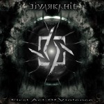 LIVARKAHIL - First Act of Violence
