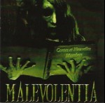 MALEVOLENTIA - Contes et nouvelles macabres