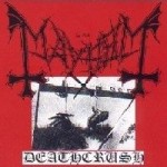 MAYHEM - Deathcrush