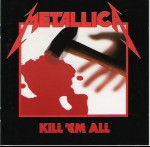 METALLICA - Kill'em all