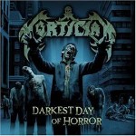 MORTICIAN - Darkest Day Of Horror