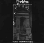 MORTIFERA - Vastiia Tenebrd Mortifera