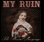MY RUIN - The Brutal Language