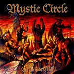 MYSTIC CIRCLE - Open The Gates Of Hell