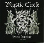 MYSTIC CIRCLE - Unholy chronicles