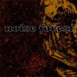 NOISE FOREST - Morbid instincts