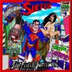 SIKFUK - Shitfisted Superman...The Man of Stool