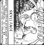 SKULL FACE - Live In Death Chamber