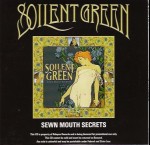 SOILENT GREEN - Sewn mouth secrets