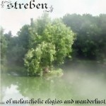 STREBEN - ... of Melancholic Elegies and Wanderlust
