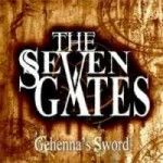 THE SEVEN GATES - Gehenna's Sword