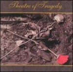 THEATRE OF TRAGEDY - Theatre of Tragedy