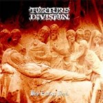 TORTURE DIVISION - With Endless Wrath