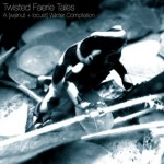 TWISTED FAERIE TALES - A Walnut+Locust Winter Compilation
