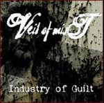 VEIL OF MIST - Industry Of Guilt