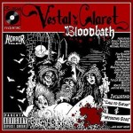 VESTAL CLARET - Bloodbath