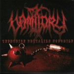 VOMITORY - Terrorize Brutalize Sodomize