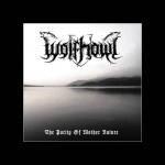 Wolfhowl - The Purity Of Mother Nature