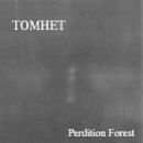 TOMHET - Perdition Forest